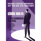 A nyilv&aacute;noss&aacute;g kelepc&eacute;i - Protokolltan&aacute;csok - G&ouml;r&ouml;g Ibolya