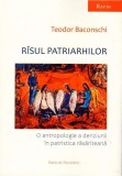 Risul patriarhilor. O antropologie a deriziunii in patristica rasariteana - Ratio et Revelatio