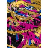 Elveszett, elvesztett szavak - Rajzok, &iacute;r&aacute;sok, versek, im&aacute;k - Szatyor Győző