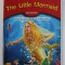 THE LITTLE MERMAID by HANS CHRISTIAN ANDERSEN , retold by JENNY DOOLEY and ANR=THONY KERR , 2007