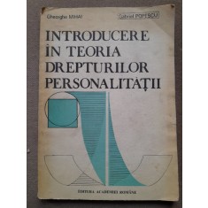 Introducere in teoria drepturilor personalitatii - Gheorghe Mihai