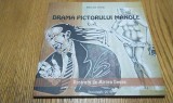 DRAMA PICTORULUI MANOLE - Mircea Deac - Bucuresti, 2010, 103 p.