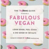 VegNews Guide to Being a Fabulous Vegan
