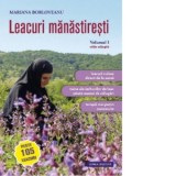 Leacuri manastiresti. Volumul 1 - Mariana Borloveanu