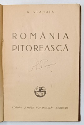 ROMANIA PITOREASCA de A. VLAHUTA , 1938 foto