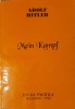Mein Kampf (Lupta mea), Adolf Hitler, Pacifica, 1993 (PRIMA EDITIE) Coperta Stare Foarte buna, prezinta sublinieri, Brosata