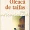 Oleaca De Taifas - Grigore Ilisei