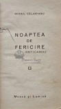 Cumpara ieftin Noaptea de fericire - 1941 - Mihail Celarianu (AC125)