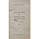 Noaptea de fericire - 1941 - Mihail Celarianu (AC125)