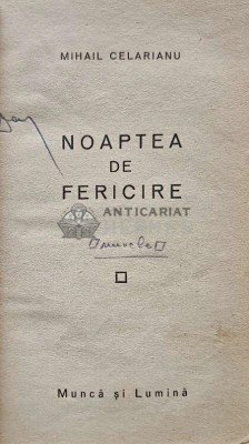 Noaptea de fericire - 1941 - Mihail Celarianu (AC125) foto