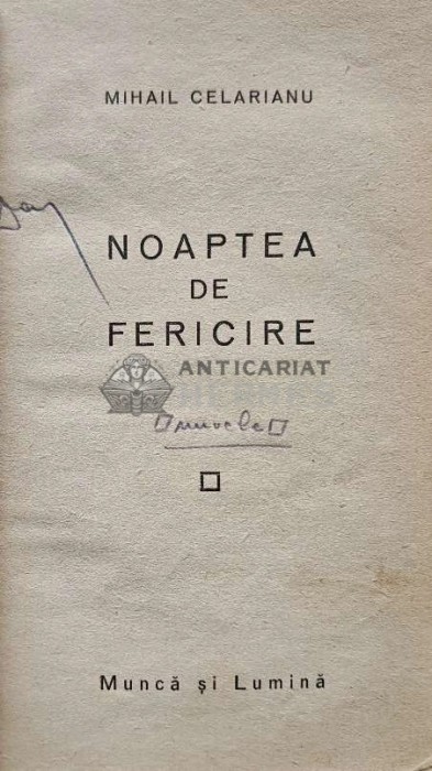 Noaptea de fericire - 1941 - Mihail Celarianu (AC125)
