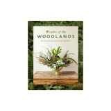 Wonder of the Woodlands: The Art of Seeing and Creating with Nature