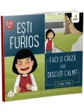 Esti furios. Faci o criza sau discuti calm?/Connie Colwell Miller