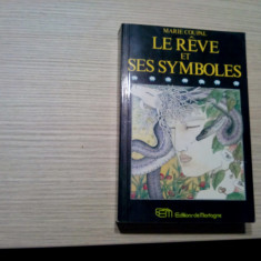 LE REVE ET SES SYMBOLES - Marie Coupal - 1985, 539 p.