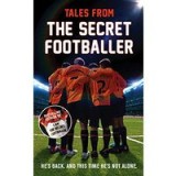 Tales from the Secret Footballer