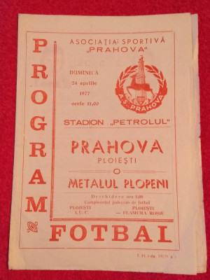 Program meci fotbal PRAHOVA PLOIESTI - METALUL PLOPENI (24.04.1977) foto