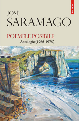 Poemele posibile.Antologie (1966-1975), Jose Saramago foto