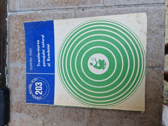 Transformarea peisajului natural al Rom&acirc;niei vintage