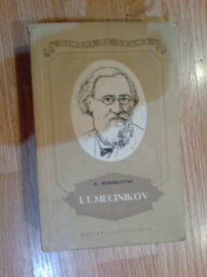 w0b B. MOGHILEVSKI - I. I. MECINIKOV - VIATA UNUI MARE BIOLOG RUS foto