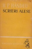 Scrieri alese (B. P. Hasdeu)