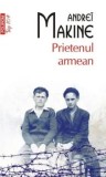 Cumpara ieftin Prietenul armean (Top 10+)/Andrei Makine