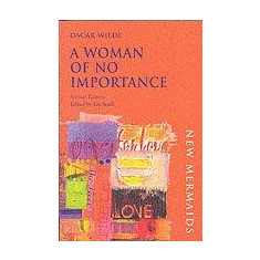 A Woman Of No Importance | Oscar Wilde