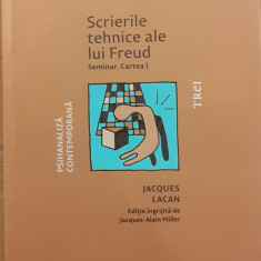 Scrierile tehnice ale lui Freud Seminar Cartea I