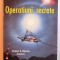 OPERATIUNI SECRETE de HELMUT &amp; MARION LAMMER , 1997