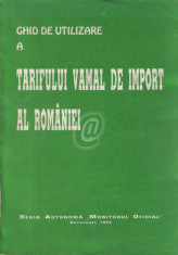 Ghid de utilizare a tarifului vamal de import al Romaniei foto