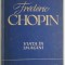 Frederic Chopin (Viata in imagini)