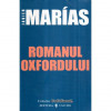 Javier Marias - Romanul Oxfordului - 122643