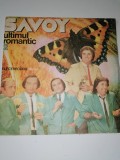 DISC / VINIL / - SAVOY - ULTIMUL ROMANTIC - AUTOGRAF MARIAN NISTOR