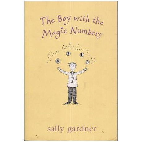 Sally Gardner - The boy with the Magic Numbers - 111349