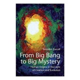 From Big Bang to Big Mystery