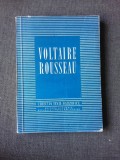 VOLTAIRE - ROUSSEAU