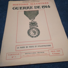 GABRIEL HANOTAUX - HISTOIRE ILLUSTREE DE LA GUERRE DE 1914 FASCICULE NO 7
