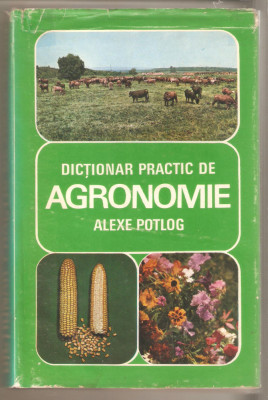 Dictionar de Agronomie -Alexe Potlog foto