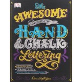 The Awesome Book of Hand and Chalk Lettering