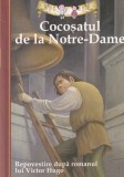 Repovestire după romanul lui Victor Hugo - Cocosatul de la Notre Dame