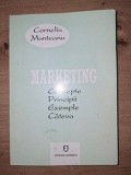 Marketing Concepte, Principii, Exemple - Corneliu Munteanu. Carte Economie Afaceri. Editura Junimea, 1996, 322 pagini, Romana.