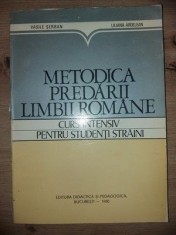 Metodica predarii limbii romane Curs intensiv pentru studenti straini- Vasile Serban, Liliana Ardelean