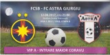 M5 - BILET ACCES PARCARE - FCSB STEAUA - ASTRA GIURGIU - 12 08 2017