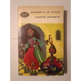 Viorel Bageacu (ed.) - Padișahul și vizirul: basme persane (BPT 619)