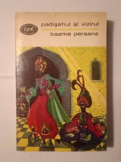 Viorel Bageacu (ed.) - Padișahul și vizirul: basme persane (BPT 619) foto