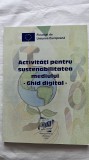 ACTIVITĂȚI PENTRU SUSTENABILITATEA MEDIULUI-GHID DIGITAL