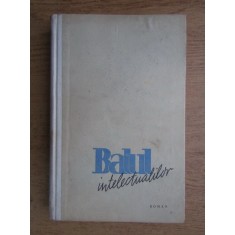 Stefan Luca - Balul intelectualilor (1961, editie cartonata)
