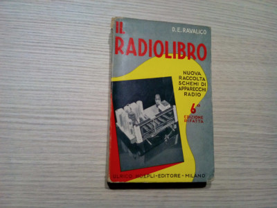 IL RADIOLIBRO - D. E. Ravalico -1942, 499 p., 424 fig., 250 schemi; lb. italiana foto
