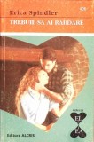 TREBUIE SA AI RABDARE-ERICA SPINDLER-344401