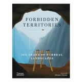 Forbidden Territories: 100 Years of Surreal Landscapes