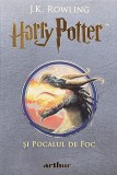 HARRY POTTER SI POCALUL DE FOC de J. K. ROWLING, 2022